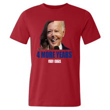 Load image into Gallery viewer, 4 More Years T-Shirt
