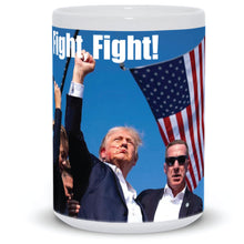 Load image into Gallery viewer, Trump FIGHT Mug
