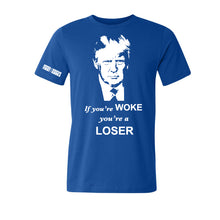 Load image into Gallery viewer, Woke Loser T-Shirt
